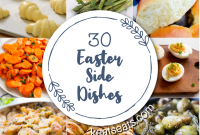 Easter Feast 35 Must Try Side Dishes